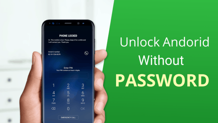 How To Unlock Android Phone Password Without Factory Reset